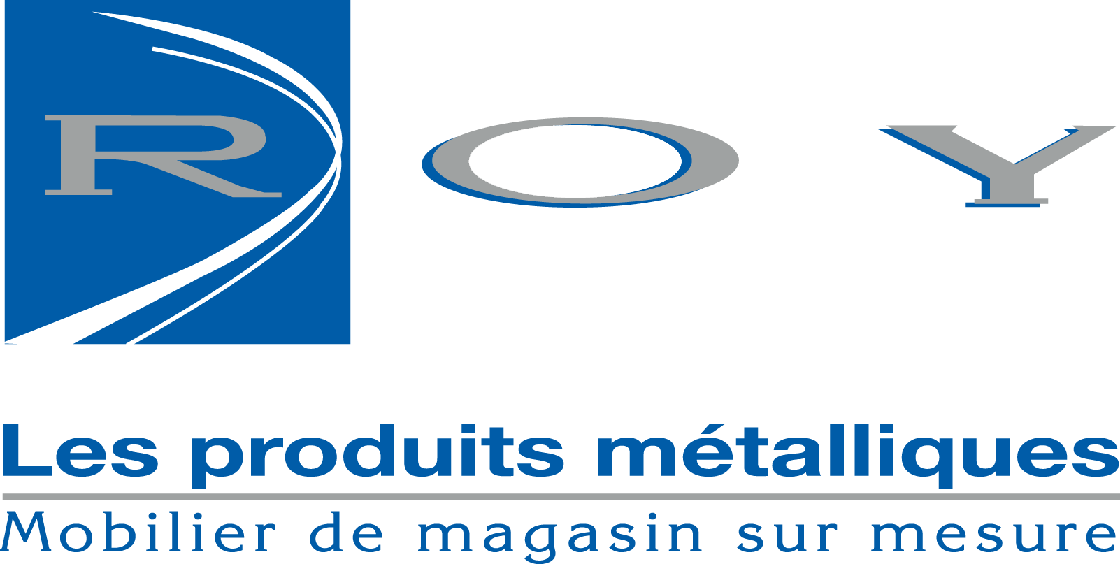 Produits métalliques Roy